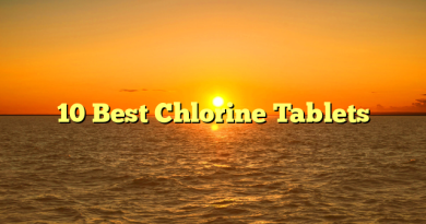 10 Best Chlorine Tablets
